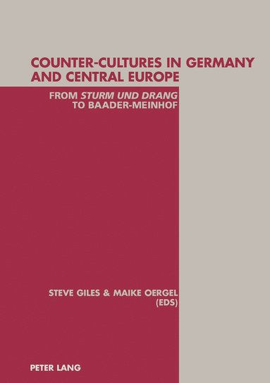 Steve Giles, Maike Oergel - Counter-Cultures in Germany and Central Europe, Häftad