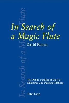 In Search of a Magic Flute 1