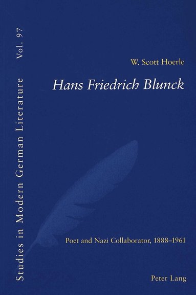 W. Scott Hoerle, Peter D. G. Brown - Hans Friedrich Blunck, Häftad