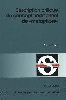Schulz Patricia Schulz, Danièle DuBois, Alain Berrendonner - Description critique du concept traditionnel de «métaphore», Häftad