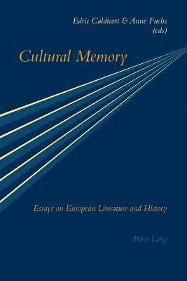 Edric Caldicott, Anne Fuchs - Cultural Memory, Häftad