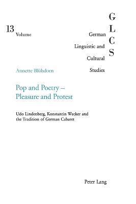 Annette Blühdorn, Peter Rolf Lutzeier - Pop and Poetry – Pleasure and Protest, Häftad