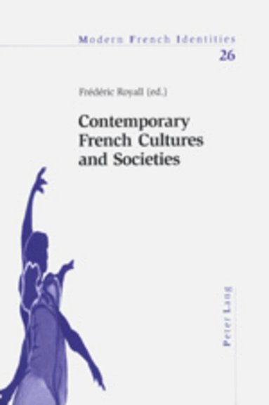 Frédéric Royall - Contemporary French Cultures and Societies, Häftad