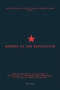 bokomslag Agents of the Revolution