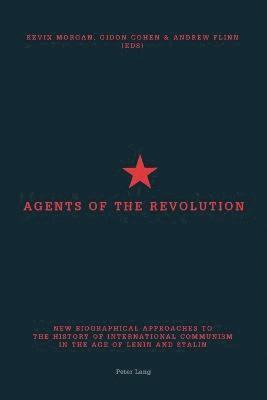 bokomslag Agents of the Revolution