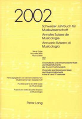 bokomslag Schweizer Jahrbuch Fuer Musikwissenschaft Annales Suisses de Musicologie Annuario Svizzero di Musicologia