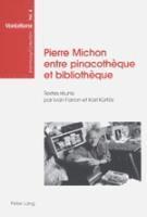 bokomslag Pierre Michon Entre Pinacotheque Et Bibliotheque