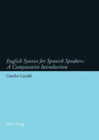 bokomslag English Syntax for Spanish Speakers
