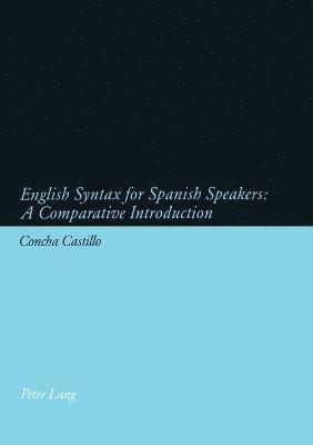 bokomslag English Syntax for Spanish Speakers