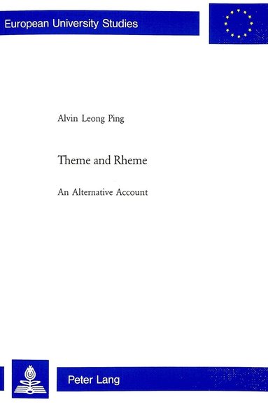 Alvin Leong Ping - Theme and Rheme, Häftad