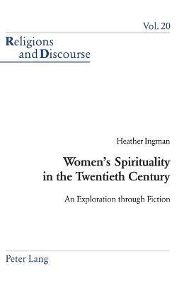 bokomslag Women's Spirituality in the Twentieth Century