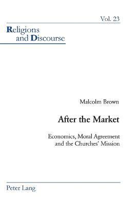 Malcolm Brown, James M. M. Francis - After the Market, Häftad