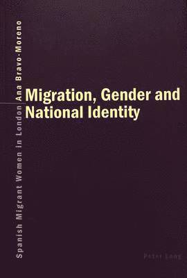 bokomslag Migration, Gender and National Identity