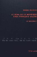 Roger Pensom - sens de la métrique chez François Villon, Häftad