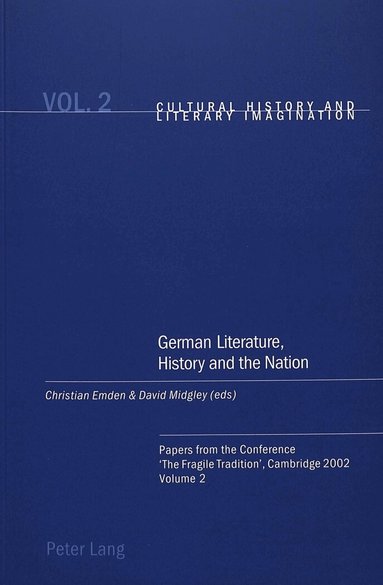 Christian Emden, David Robin Midgley - German Literature, History and the Nation, Häftad