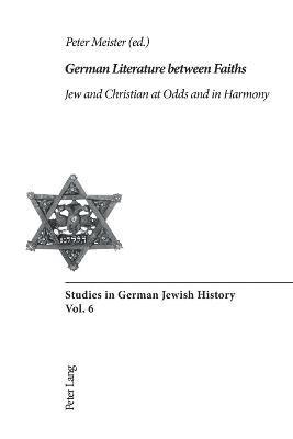 bokomslag German Literature Between Faiths