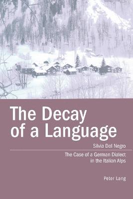 The Decay of a Language 1