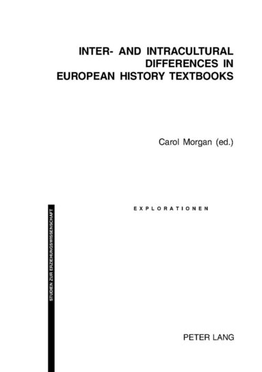 Carol Morgan - Inter- and Intracultural Differences in European History Textbooks, Häftad