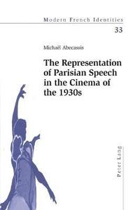 bokomslag Representation of Parisian Speech in the Cinema of the 1930s