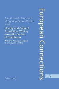 bokomslag Identity and Cultural Translation: Writing Across the Borders of Englishness