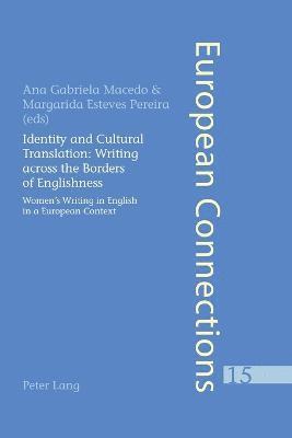Identity and Cultural Translation: Writing Across the Borders of Englishness