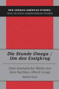 bokomslag Die Stunde Omega / Um Den Essigkrug