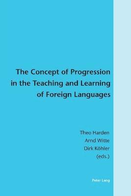 bokomslag Concept of Progression in the Teaching and Learning of Foreign Languages
