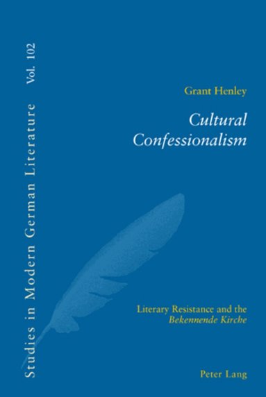 Grant Henley, Peter D. G. Brown - Cultural Confessionalism, Häftad