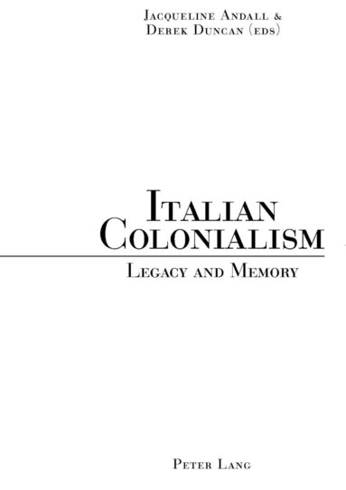 Jacqueline Andall, Derek Duncan - Italian Colonialism, Häftad
