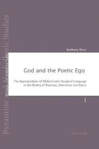 bokomslag God and the Poetic Ego