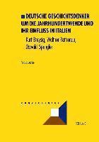 bokomslag Deutsche Geschichtsdenker Um Die Jahrhundertwende Und Ihr Einfluss in Italien