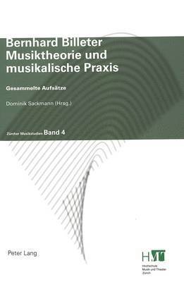bokomslag Musiktheorie Und Musikalische PRAXIS