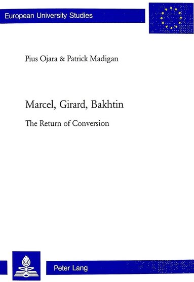 Pius Ojara, Patrik Madigan - Marcel, Girard, Bakhtin, Häftad
