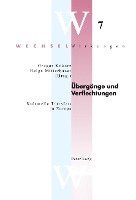 bokomslag Uebergaenge und Verflechtungen