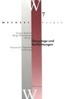 Kokorz Gregor Kokorz, Mitterbauer Helga Mitterbauer, Stefan Simonek, Gregor Kokorz, Helga Mitterbauer - Uebergaenge und Verflechtungen, Häftad