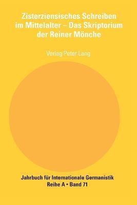 bokomslag Zisterziensisches Schreiben im Mittelalter - Das Skriptorium der Reiner Moenche