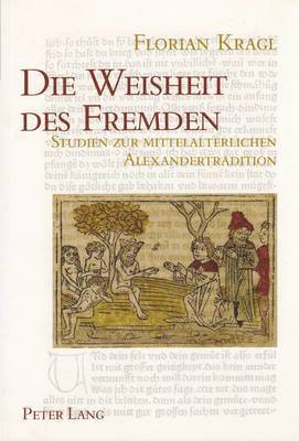 Florian Kragl, Helmut Birkhan - Die Weisheit Des Fremden, Häftad