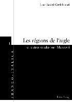 bokomslag Les regions de l'aigle et autres etudes sur Manzoni