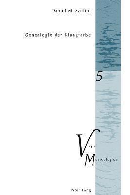 Genealogie der Klangfarbe 1