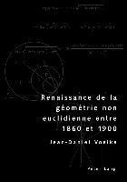 bokomslag Renaissance De La Geometrie Non Euclidienne Entre 1860 Et 1900