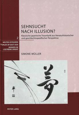 Simone Müller, Schweizerische Asiengesellschaft - Sehnsucht Nach Illusion?, Inbunden