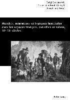 Luigi Lorenzetti, Anne-Lise Head-Konig, Joseph Goy, Luigi Lorenzetti - Marchés, migrations et logiques familiales dans les espaces français, canadien et suisse, 18 e -20 e, Häftad
