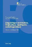 bokomslag Linguistique Contrastive, Linguistique Appliquee, Sociolinguistique