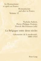 bokomslag La Belgique Entre Deux Siecles