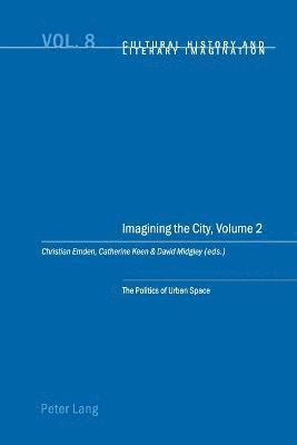 bokomslag Imagining the City: v. 2 Politics of Urban Space