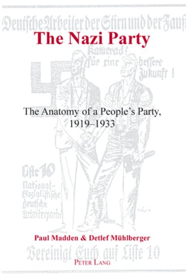 Paul Madden, Detlef Mühlberger - Nazi Party, Inbunden