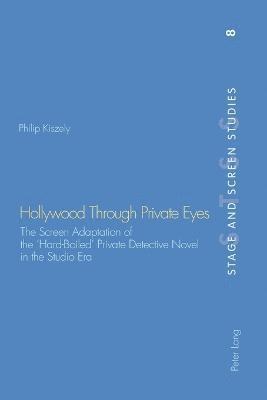 bokomslag Hollywood Through Private Eyes