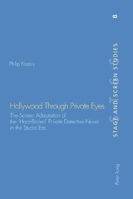 Hollywood Through Private Eyes 1