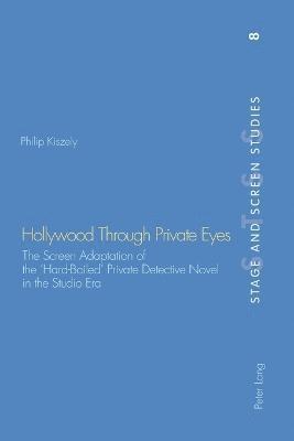 Hollywood Through Private Eyes