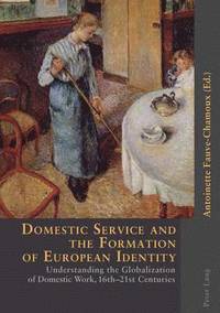 bokomslag Domestic Service and the Formation of European Identity